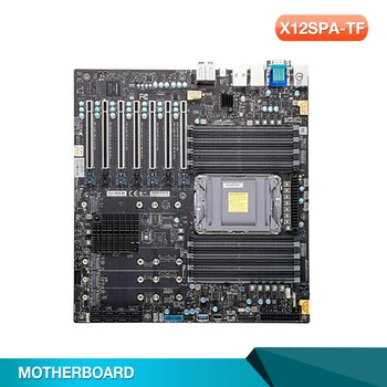 X12SPA-TF Pre Supermicro Doske LGA-4189 DDR4 PCI-E4.0 3. Gen Xeon Škálovateľné Procesory Xeon W-3300 Procesor